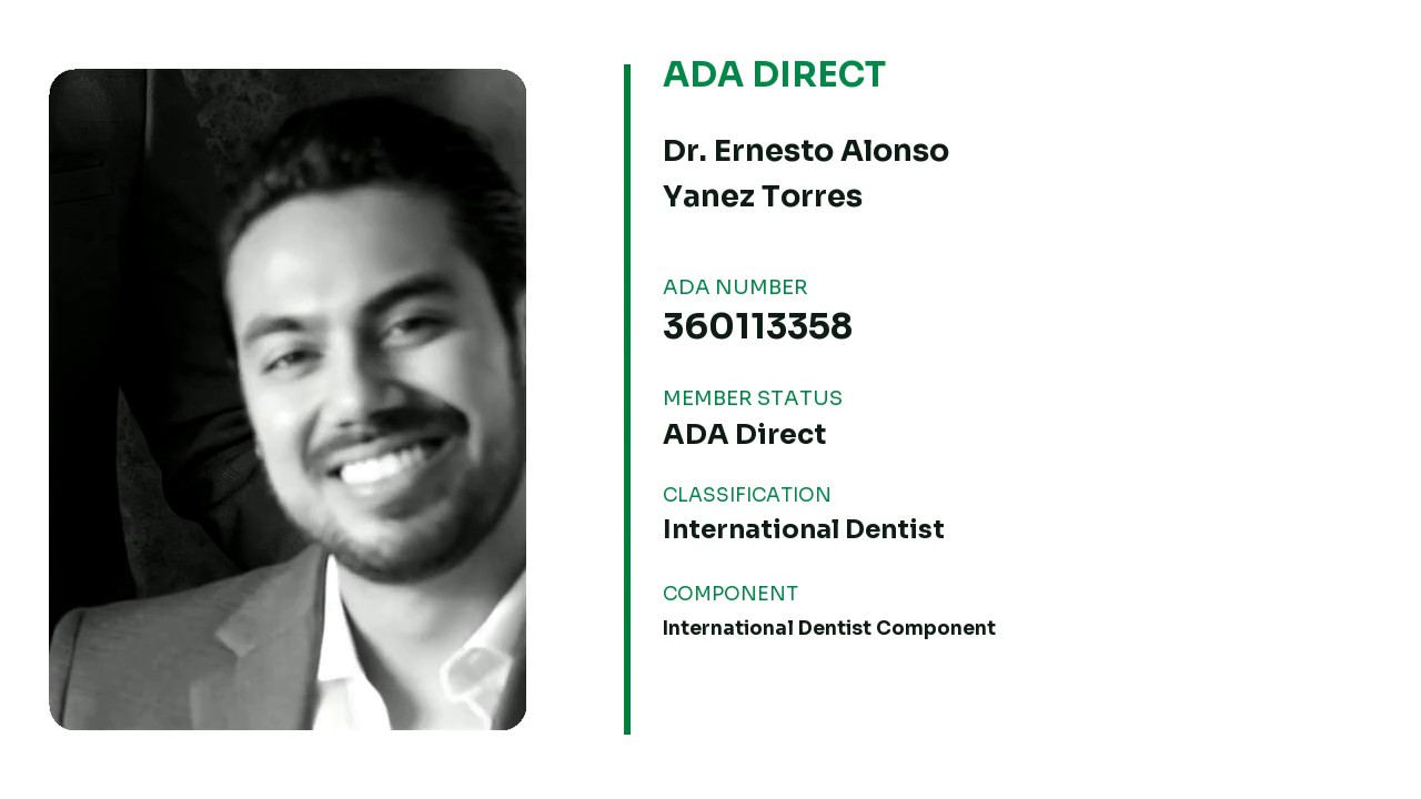 Dr. Ernesto Alonso Yanez Torres and ADA membership information